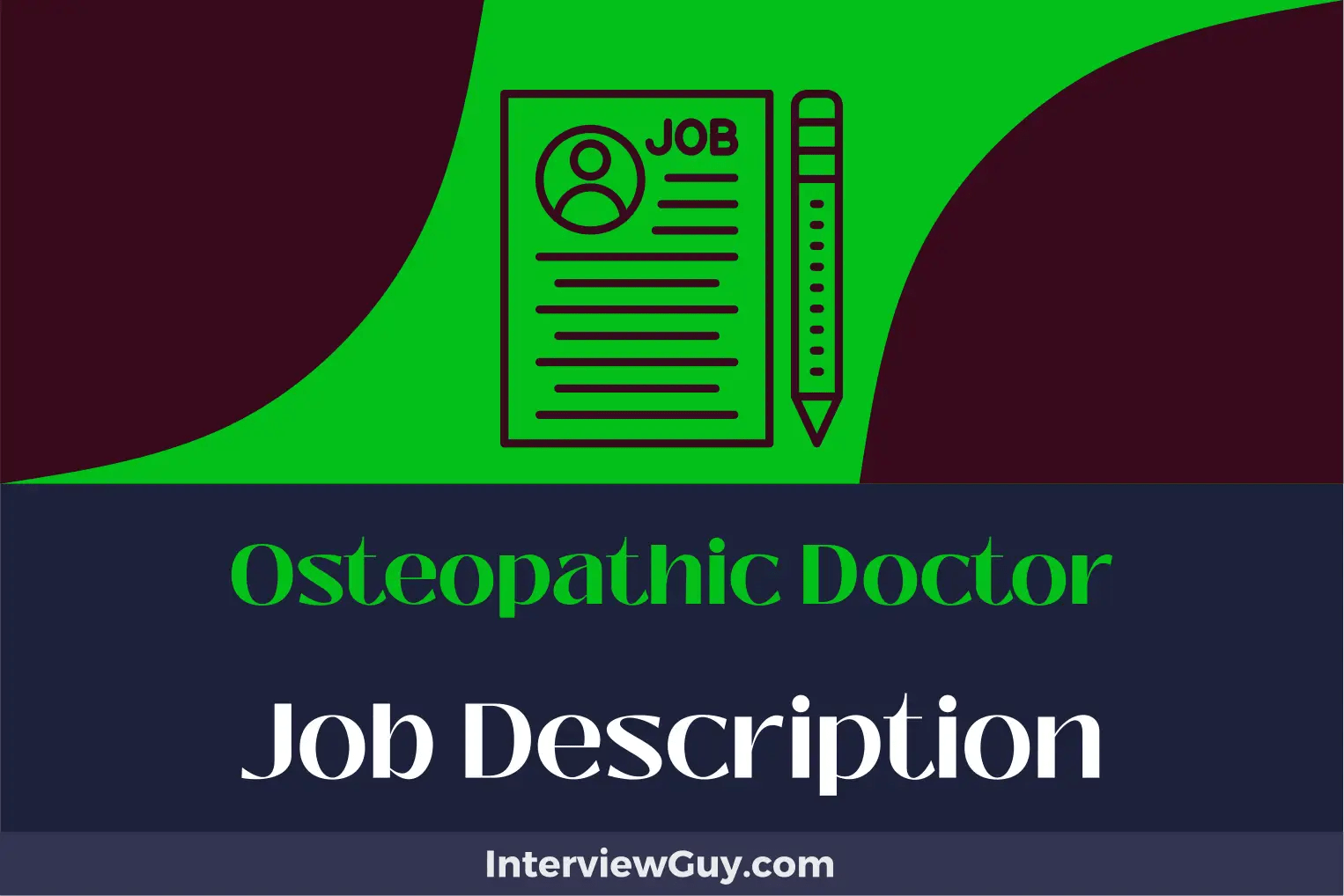 Osteopathic Doctor Job Description [Updated for 2024]