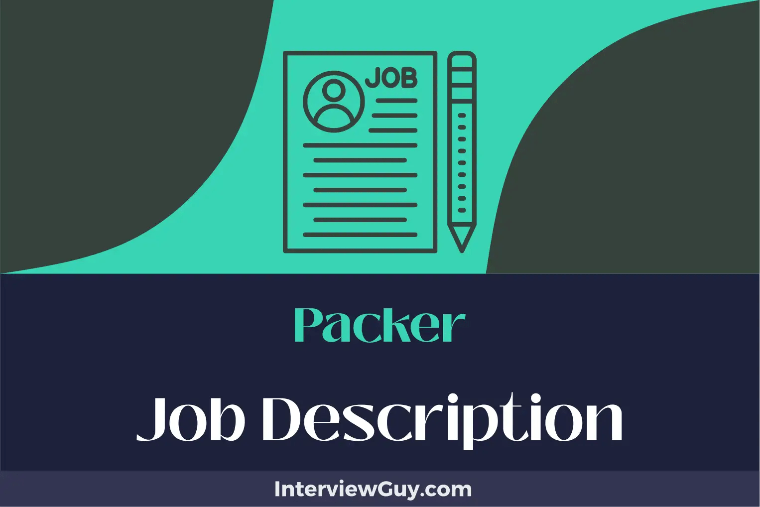 Packer Job Description [Updated for 2024]