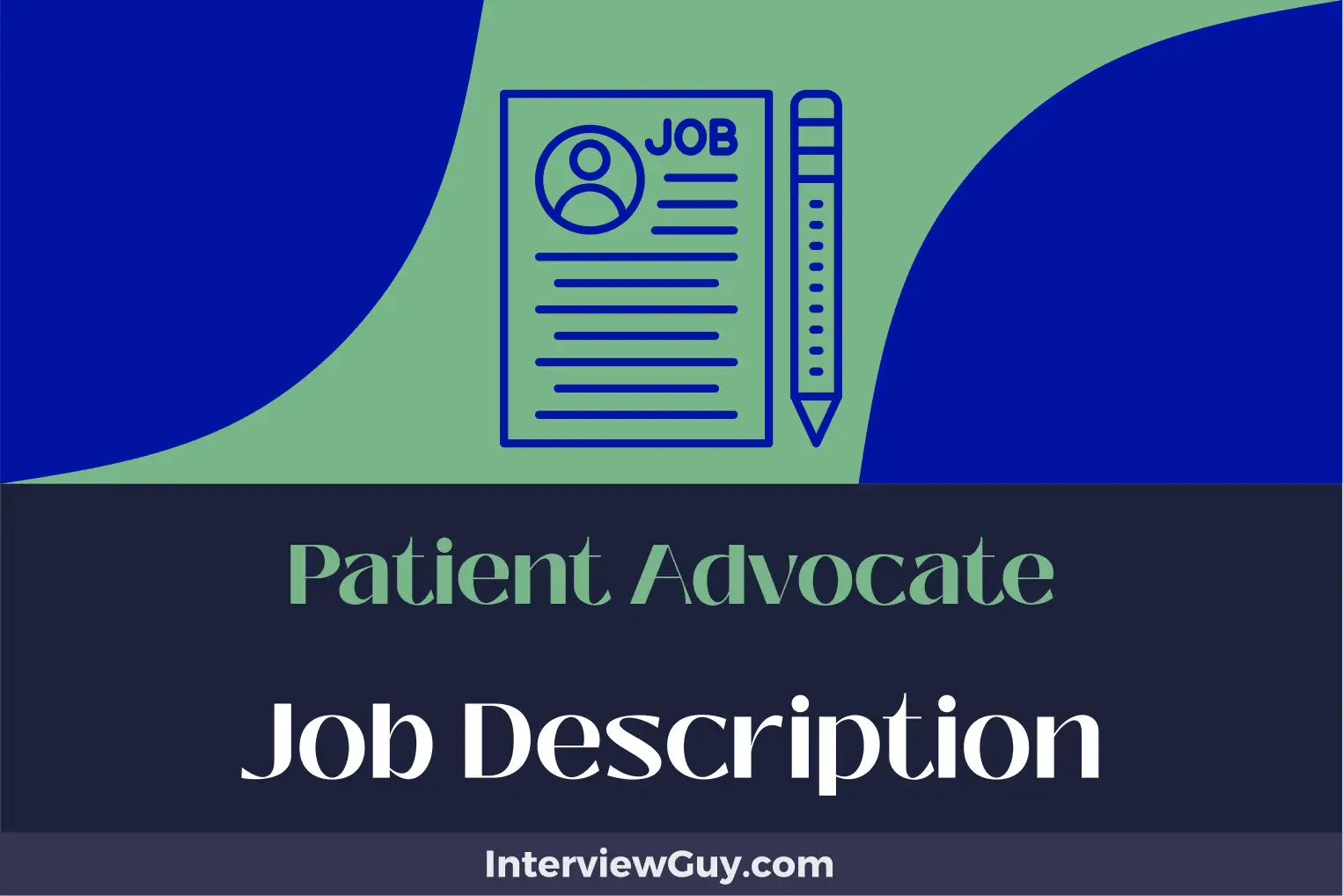 Patient Advocate Job Description [Updated for 2024]