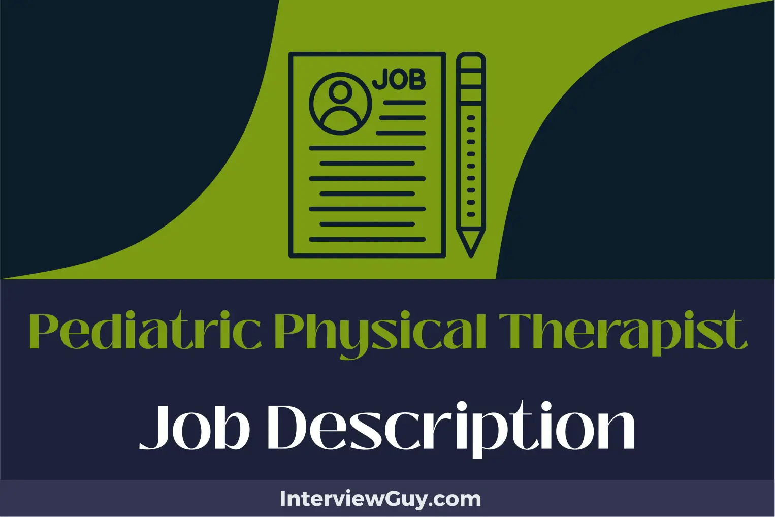 Pediatric Physical Therapist Job Description [Updated for 2024]