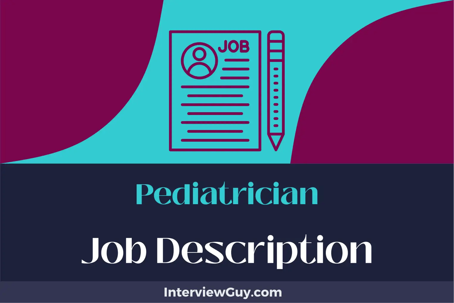 Pediatrician Job Description [Updated for 2024]