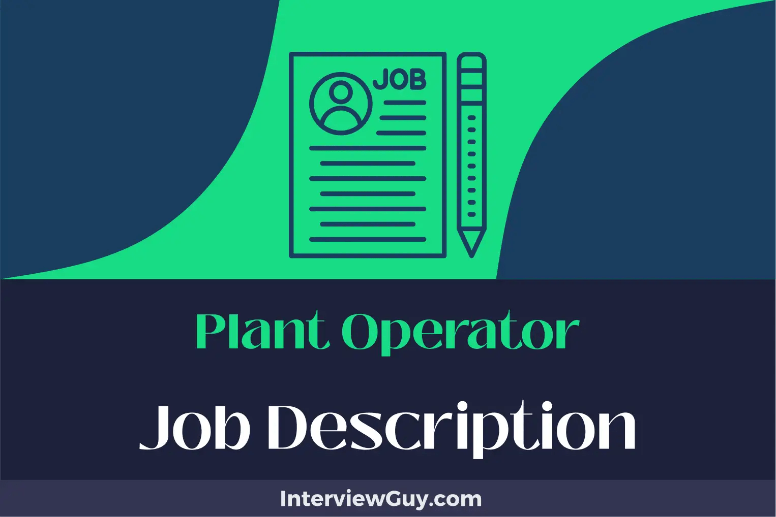 Plant Operator Job Description [Updated for 2024]