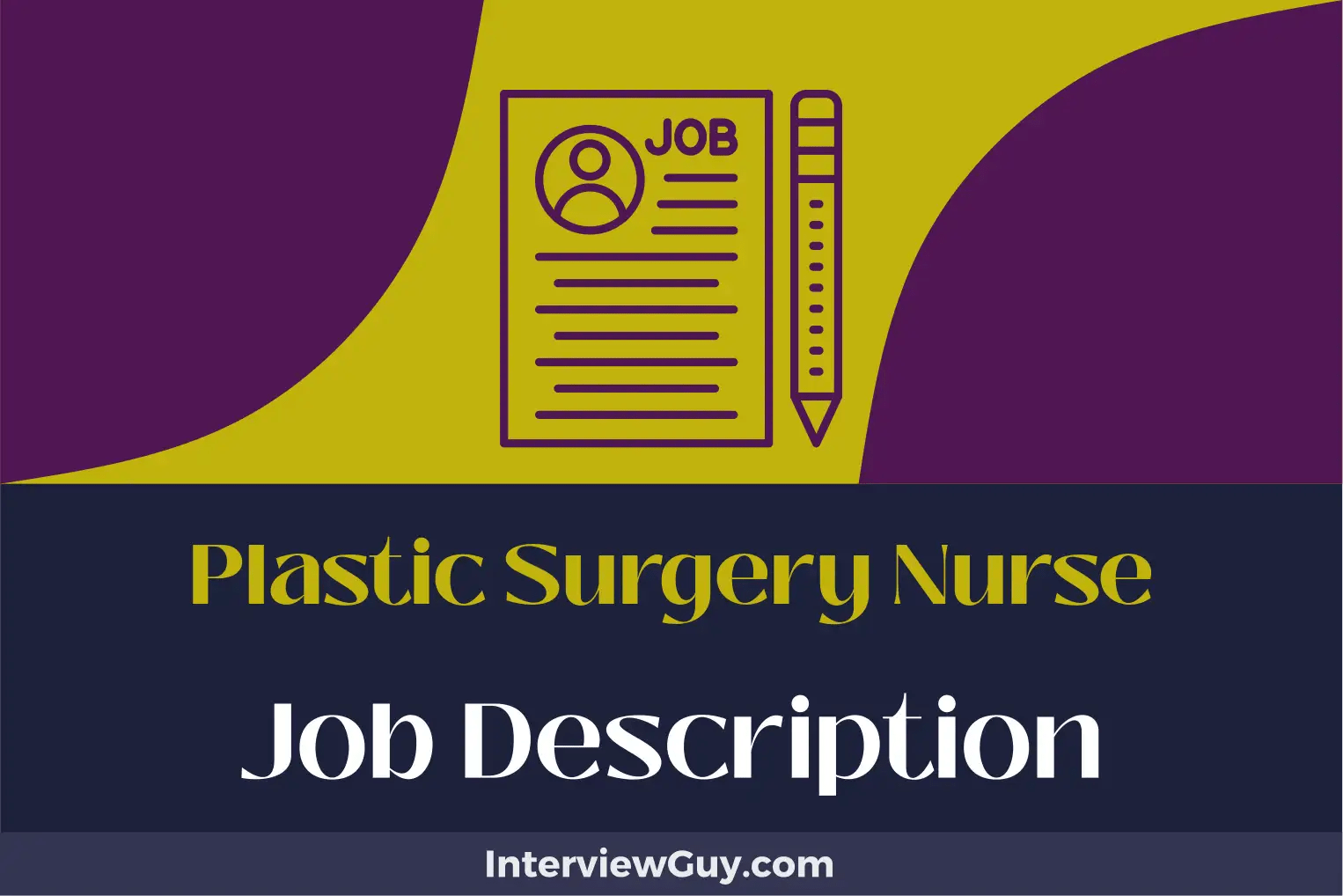 Plastic Surgery Nurse Job Description [Updated for 2024]