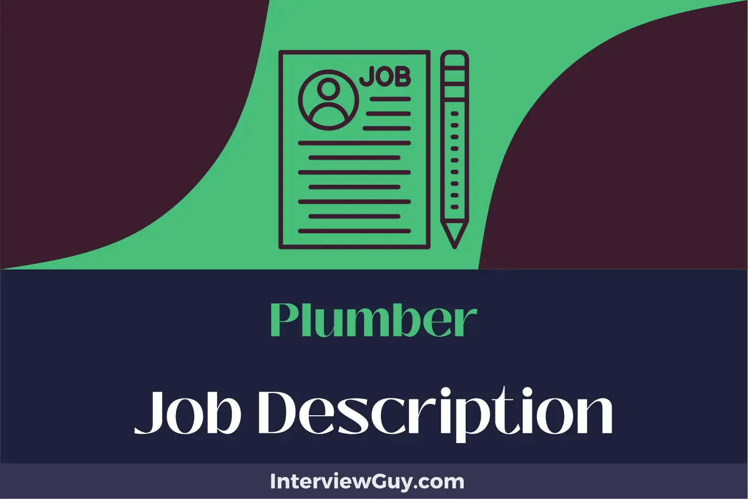 Plumber Job Description [Updated for 2024]