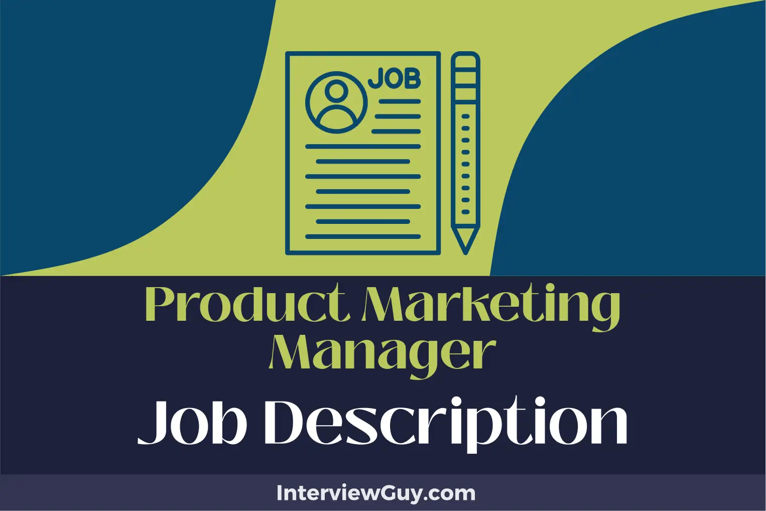 Product Marketing Manager Job Description [Updated for 2024]