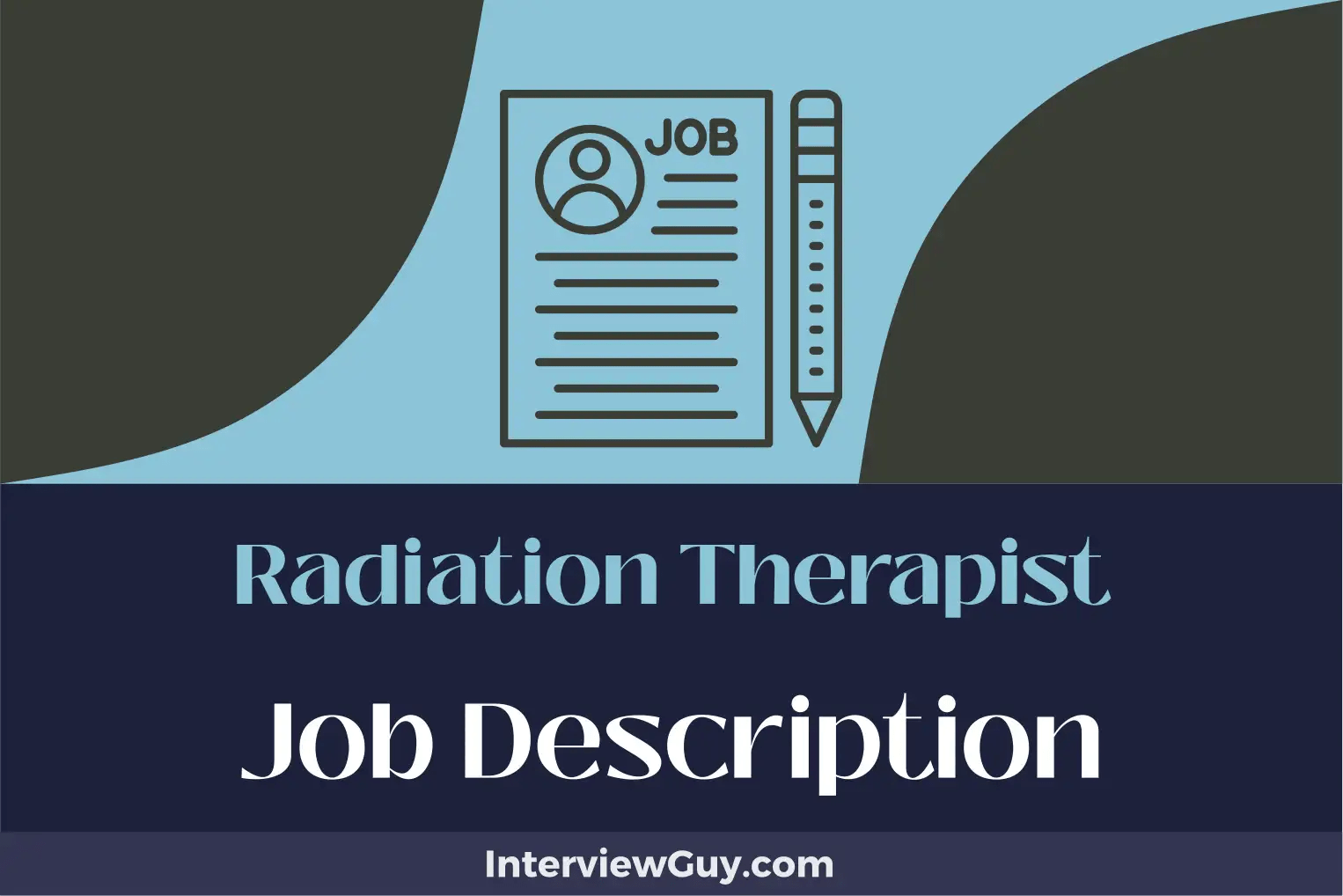 Radiation Therapist Job Description [Updated for 2024]