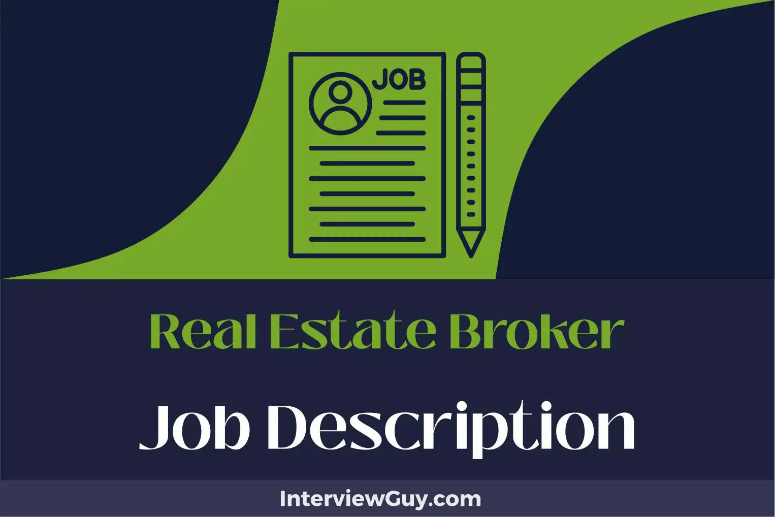 Real Estate Broker Job Description [Updated for 2024]