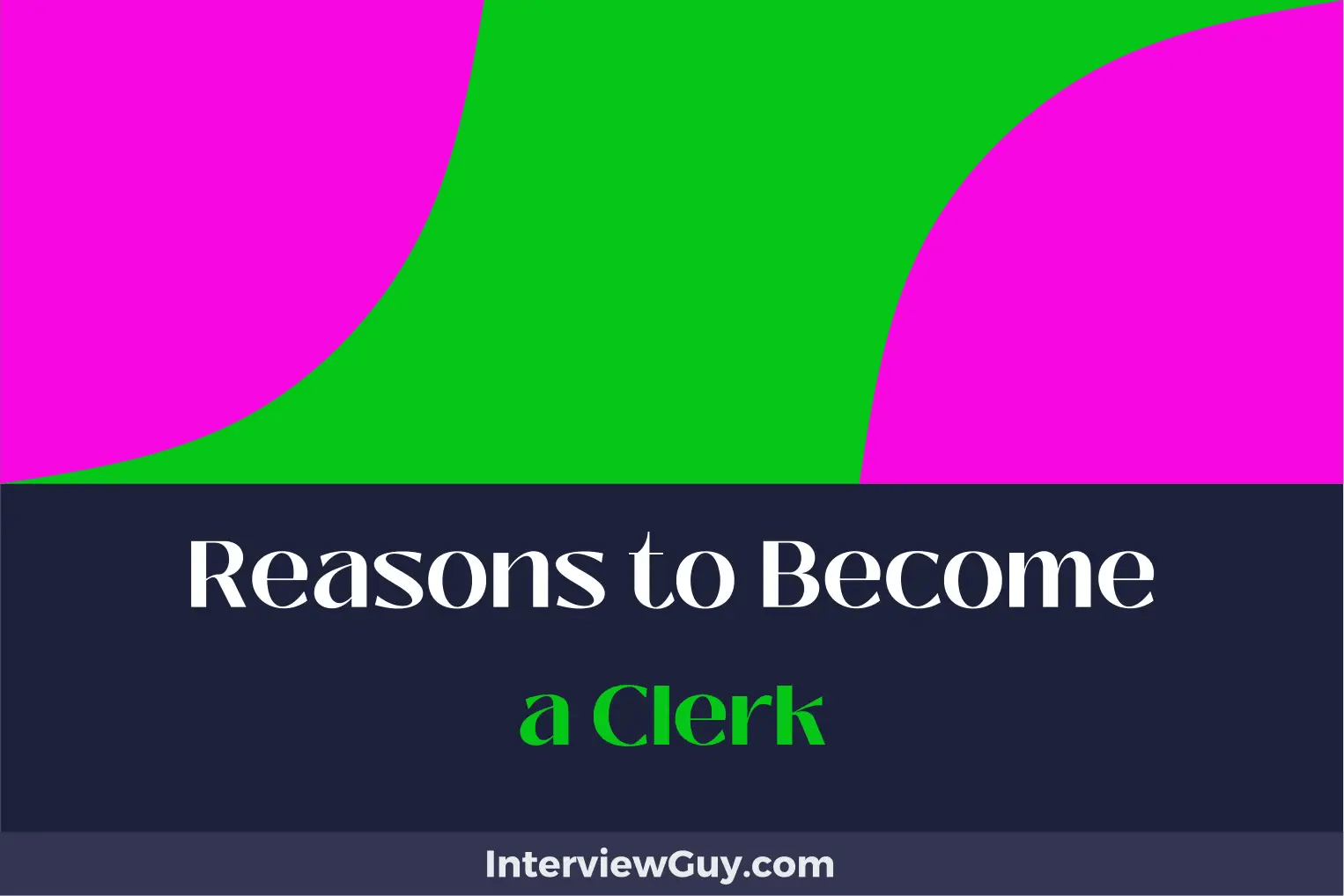 30 Reasons to a Clerk a ProblemSolver!)
