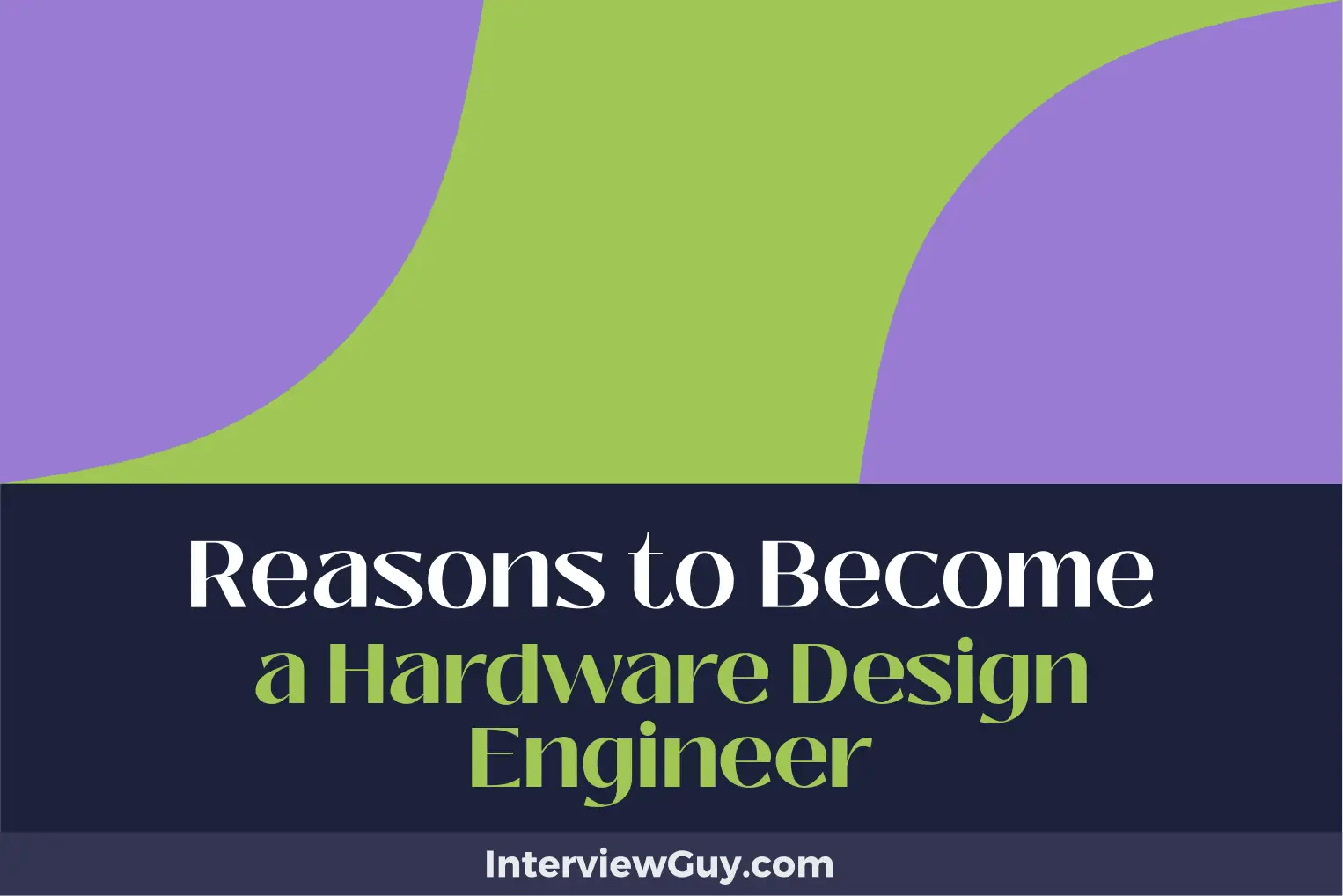 25 Reasons to a Hardware Design Engineer (Turn Ideas into Reality)