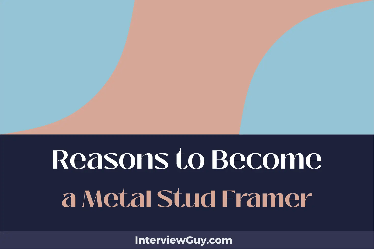25 Reasons to a Metal Stud Framer (Craft Your Future)