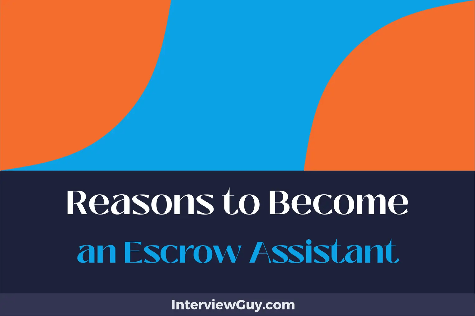 25 Reasons to Escrow Assistant (Build a Stable Career!)
