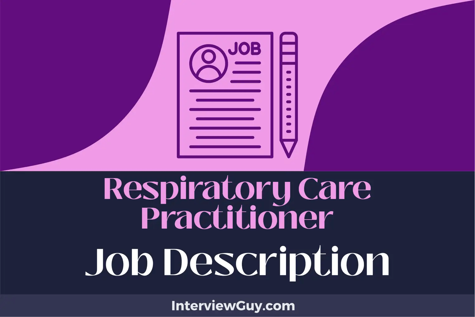 Respiratory Care Practitioner Job Description [Updated for 2024]