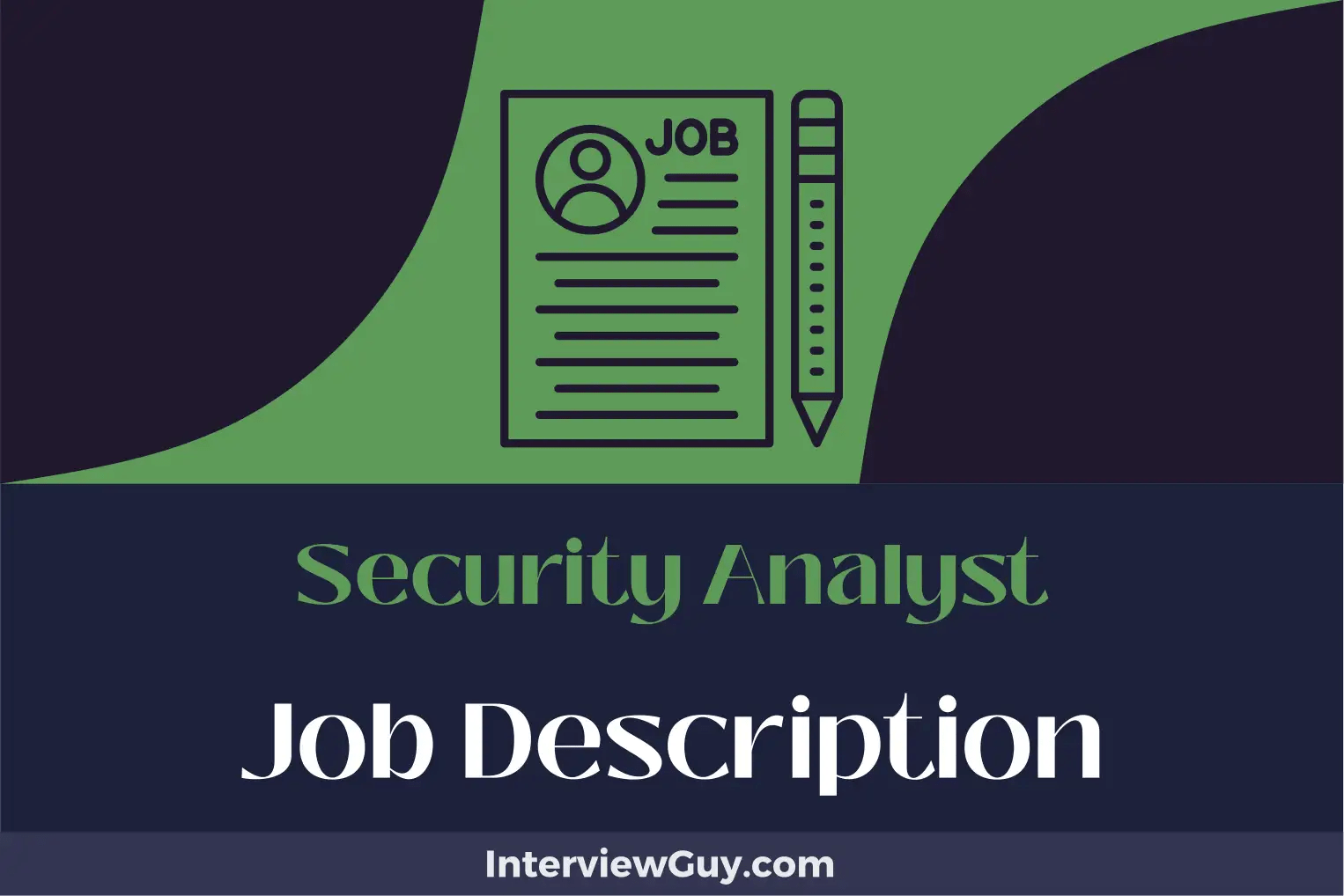 Security Analyst Job Description [Updated for 2024]
