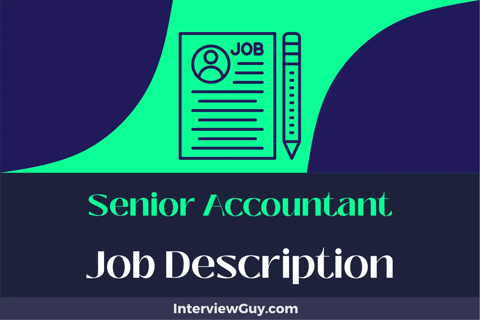 Senior Accountant Job Description [Updated for 2024]