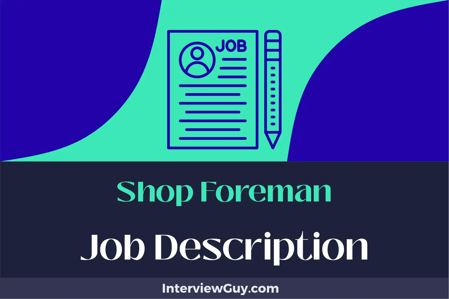 Shop Foreman Job Description [Updated for 2024]