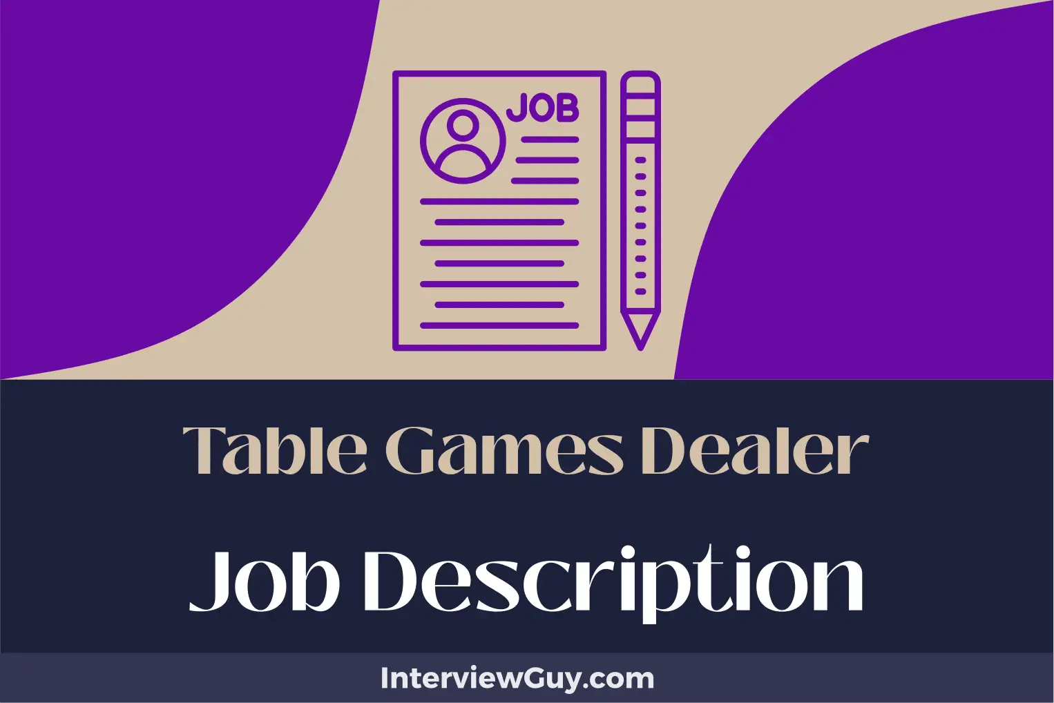 Table Games Dealer Job Description [Updated for 2024]