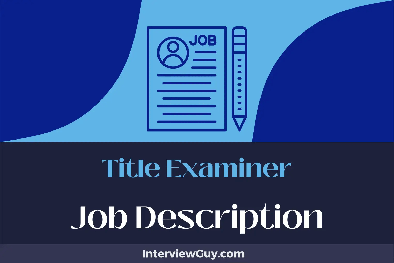 Title Examiner Job Description [Updated for 2024]