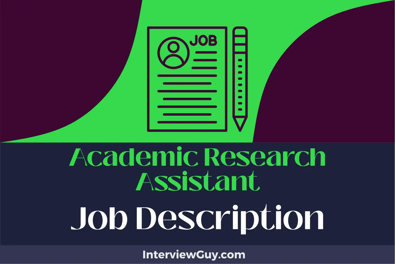 Academic Research Assistant Job Description [Updated for 2024]