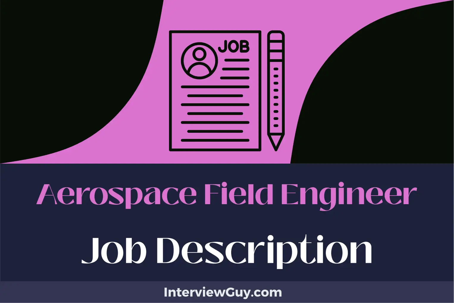 Aerospace Field Engineer Job Description [Updated for 2024]