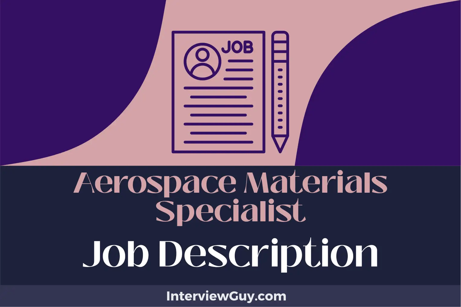 Aerospace Materials Specialist Job Description [Updated for 2024]