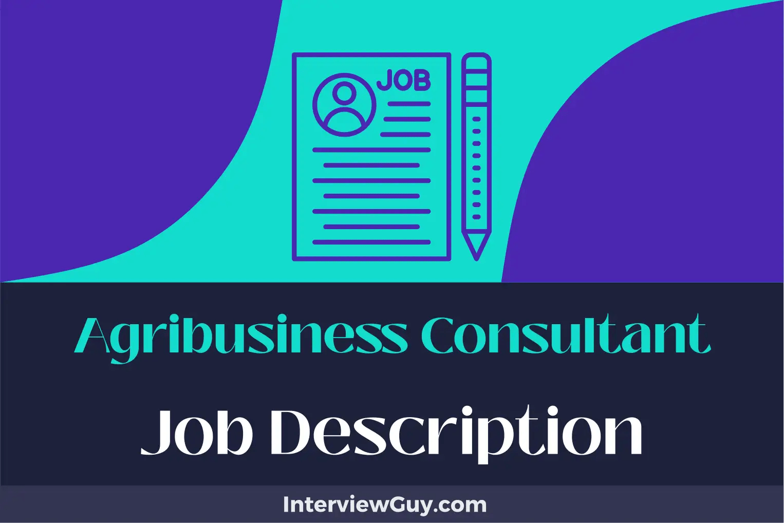 Agribusiness Consultant Job Description [Updated for 2024]