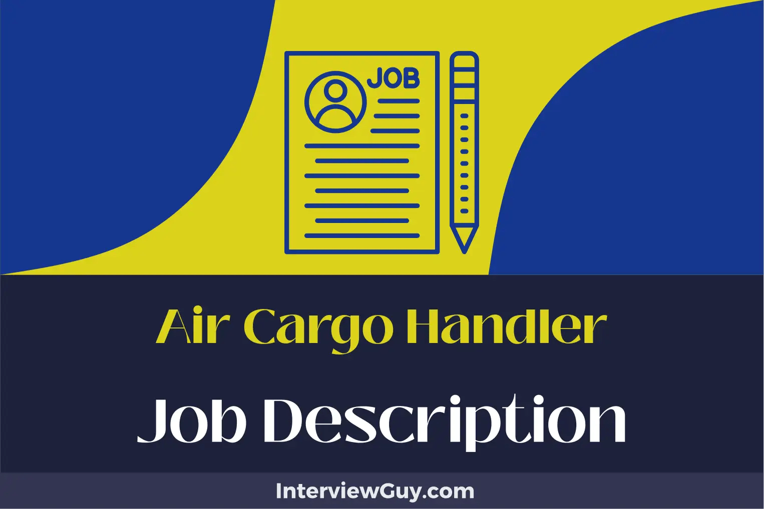 Air Cargo Handler Job Description [Updated for 2024]