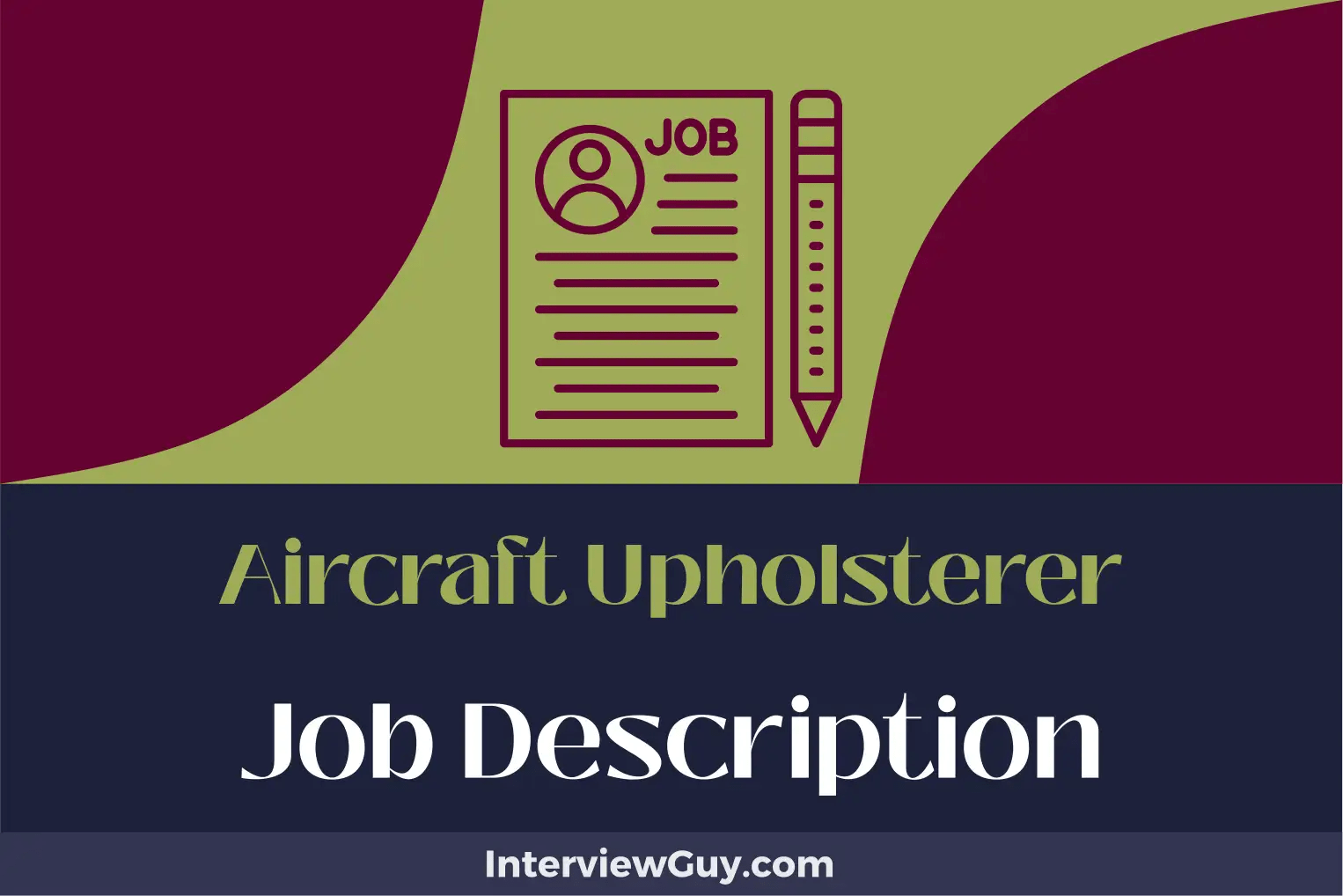 Aircraft Upholsterer Job Description [Updated for 2024]