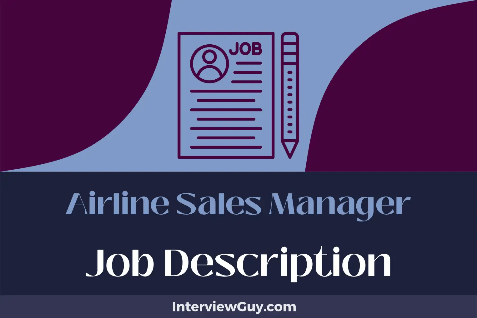 Airline Sales Manager Job Description [Updated for 2024]