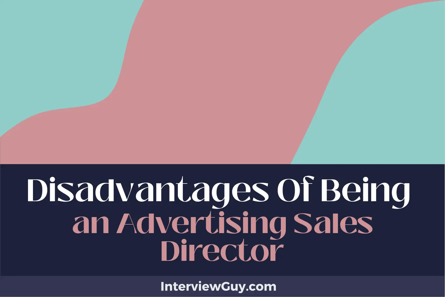 25 Disadvantages of Being an Advertising Sales Director (Always on Clock)