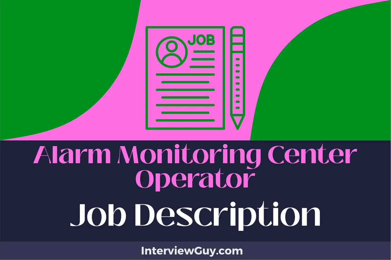 Alarm Monitoring Center Operator Job Description [Updated for 2024]