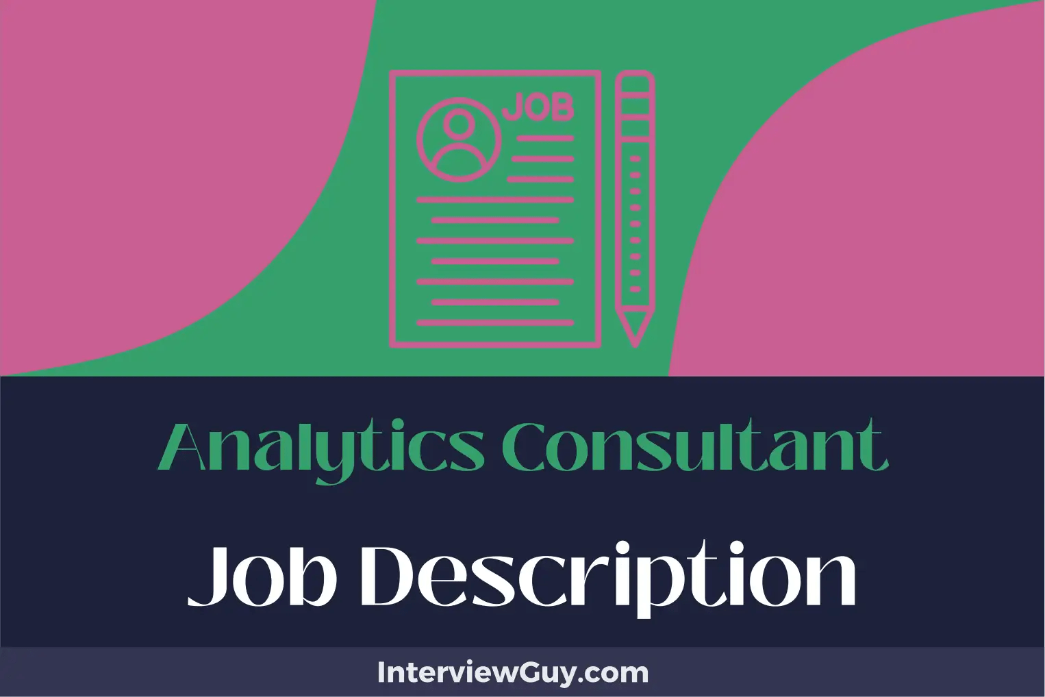 Analytics Consultant Job Description [Updated for 2024]