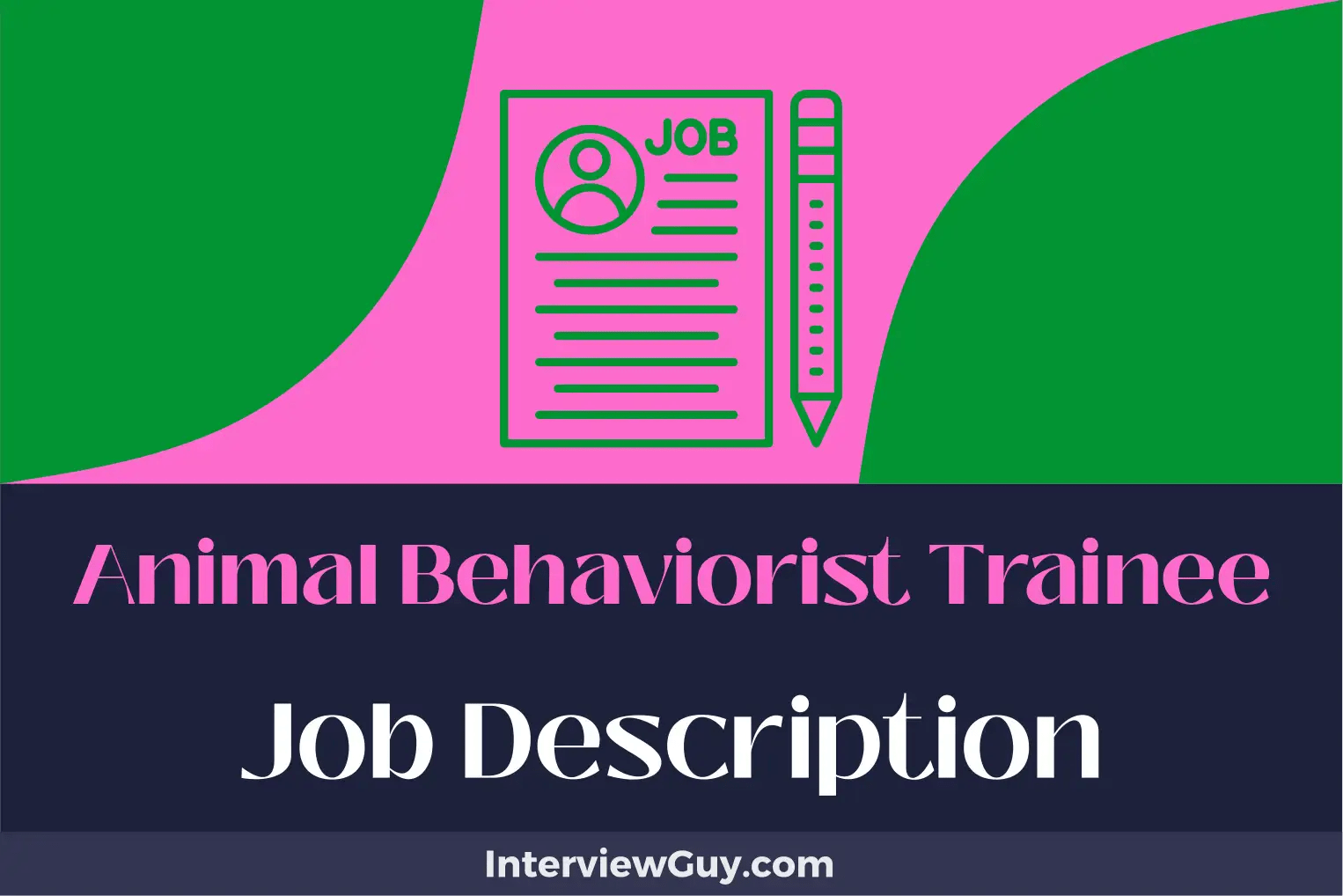 Animal Behaviorist Trainee Job Description [Updated for 2024]