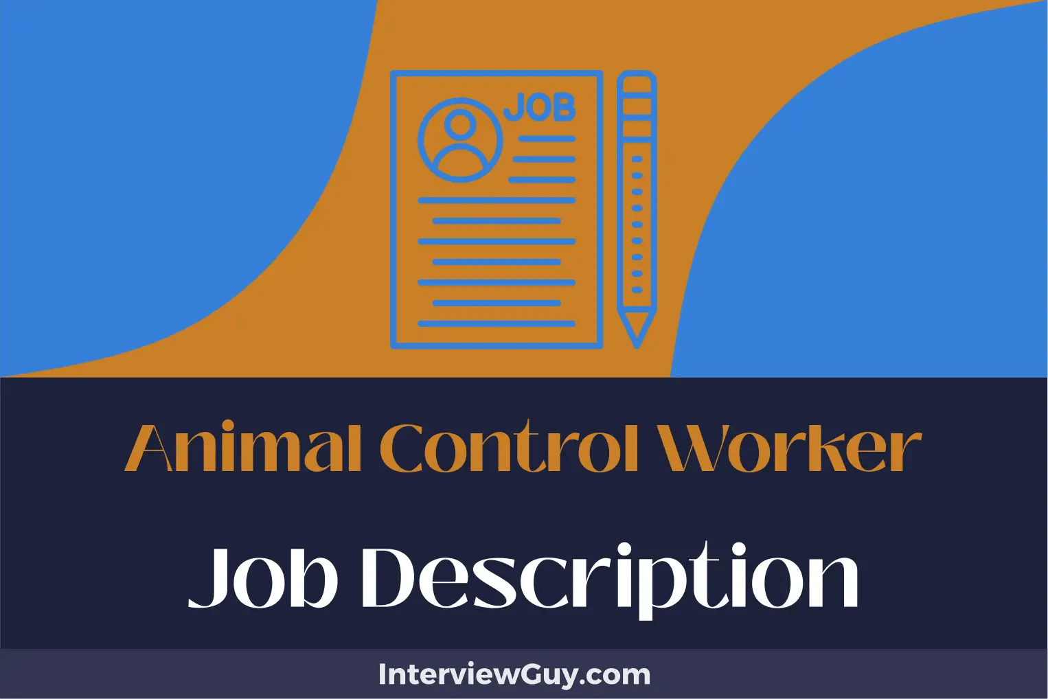 Animal Control Worker Job Description [Updated for 2024]