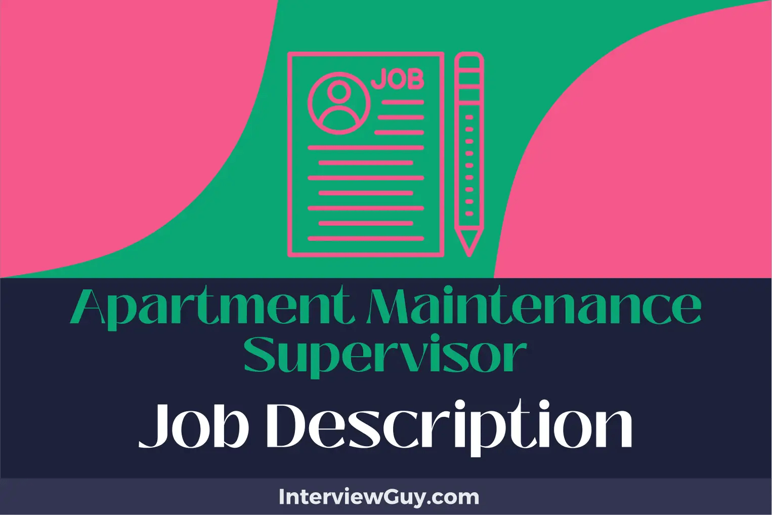 Apartment Maintenance Supervisor Job Description [Updated for 2024]