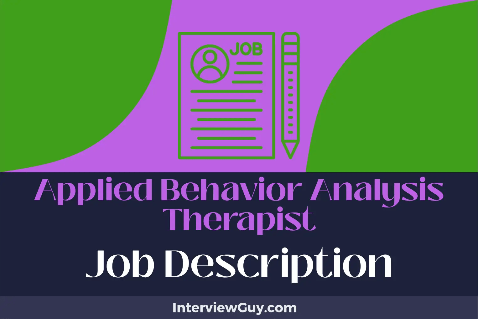 Applied Behavior Analysis Therapist Job Description [Updated for 2024]