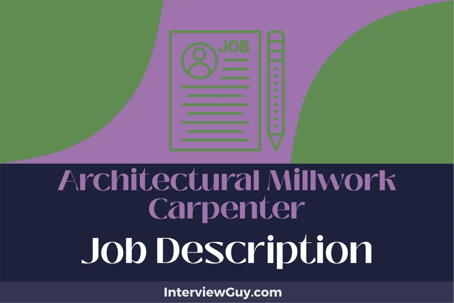 Architectural Millwork Carpenter Job Description [Updated for 2024]