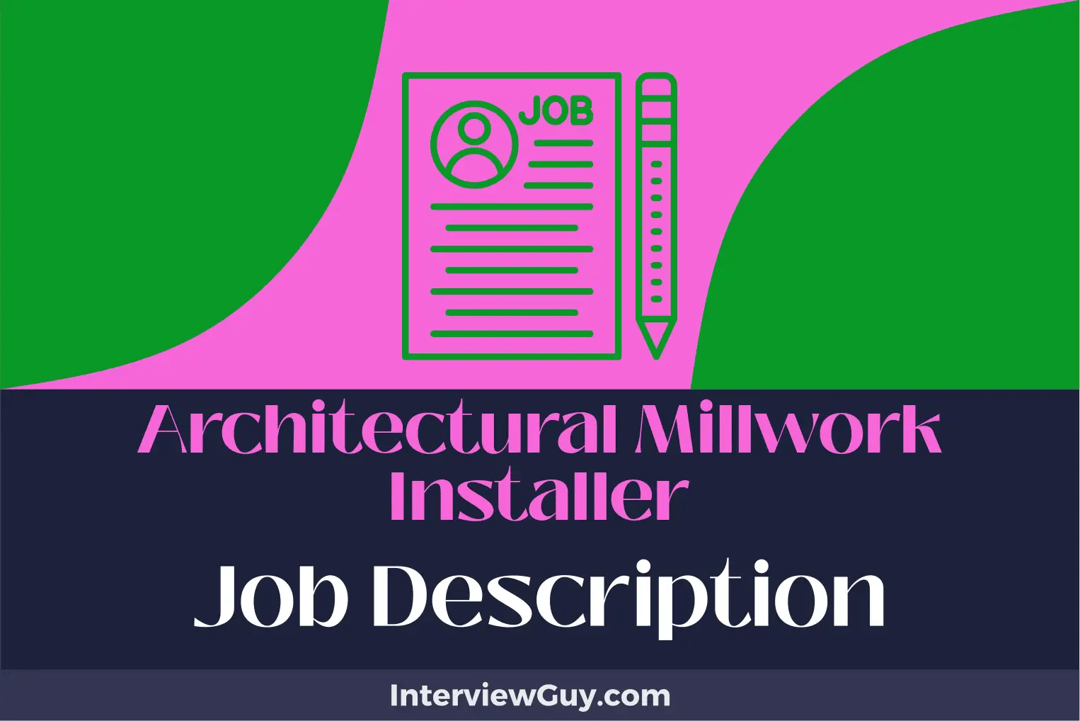Architectural Millwork Installer Job Description [Updated for 2024]