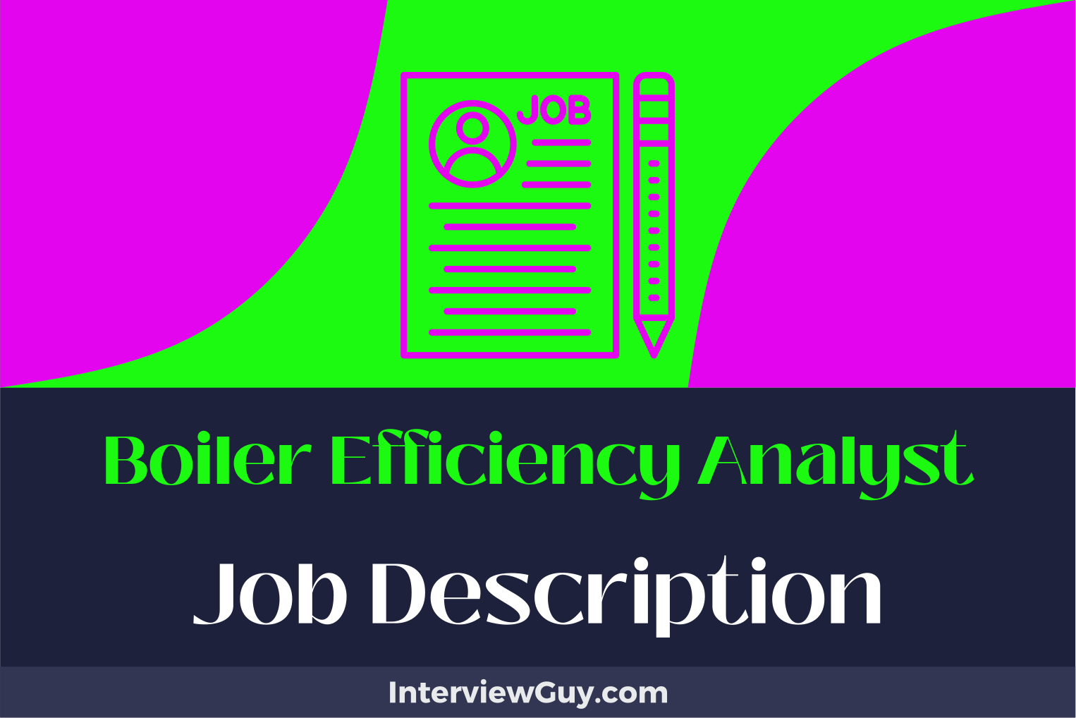 Boiler Efficiency Analyst Job Description [Updated for 2024]