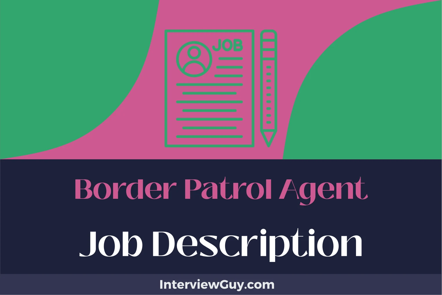 Border Patrol Agent Job Description [Updated for 2024]