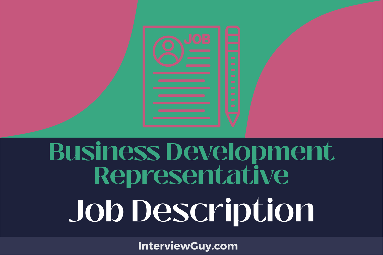 Business Development Representative Job Description [Updated for 2024]