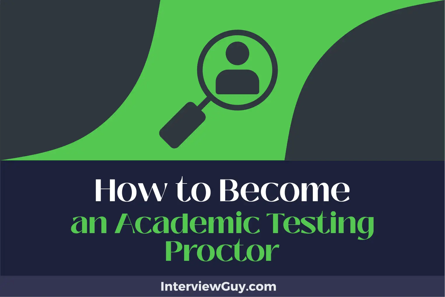 How to an Academic Testing Proctor (Classroom to Exam Room)