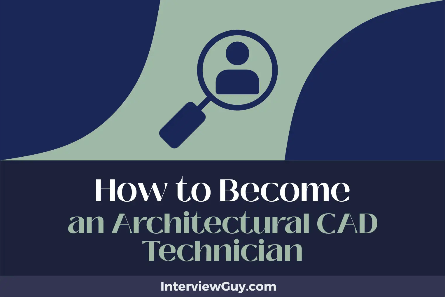 How to an Architectural CAD Technician (Blueprints of Success!)