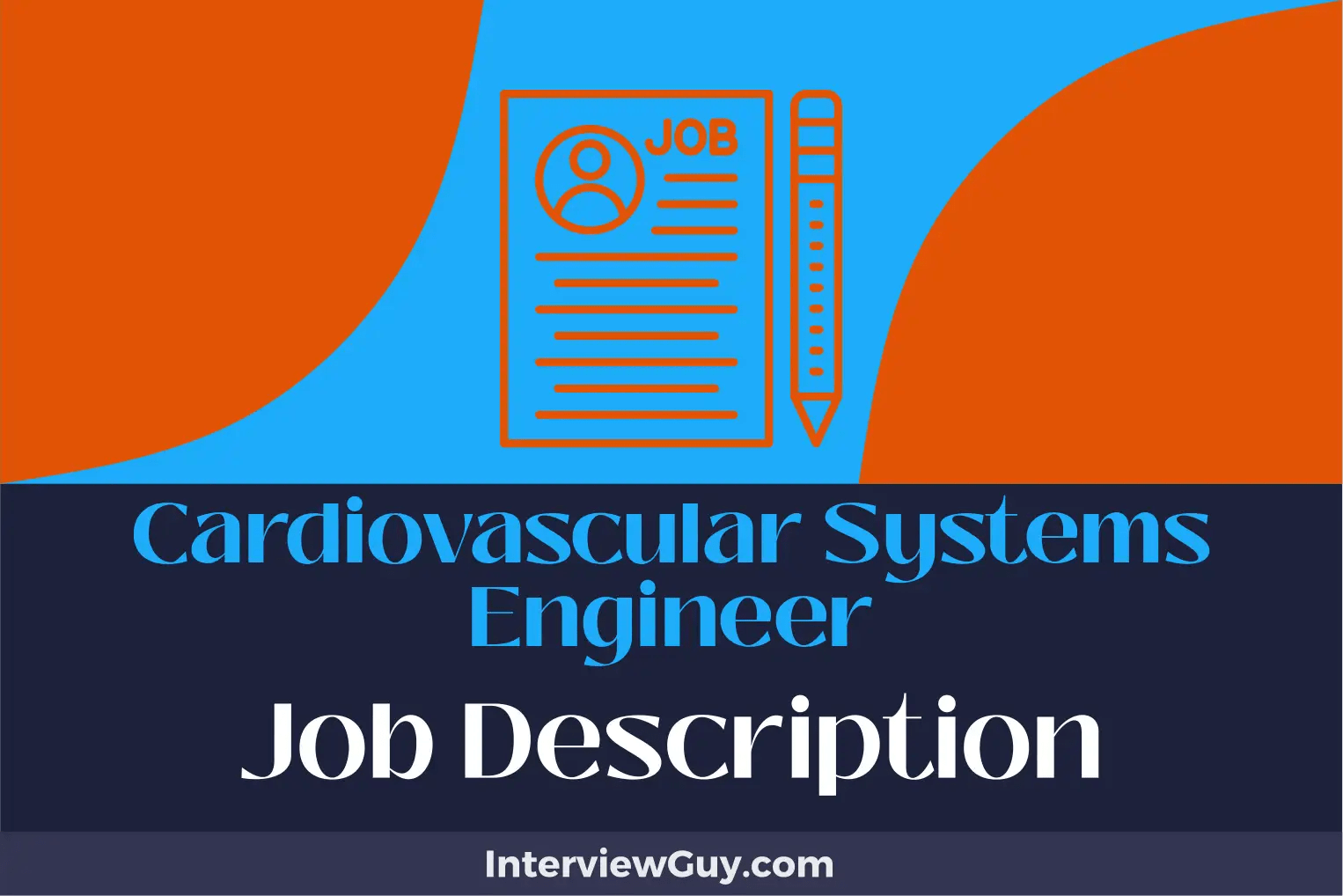 Cardiovascular Systems Engineer Job Description [Updated for 2024]