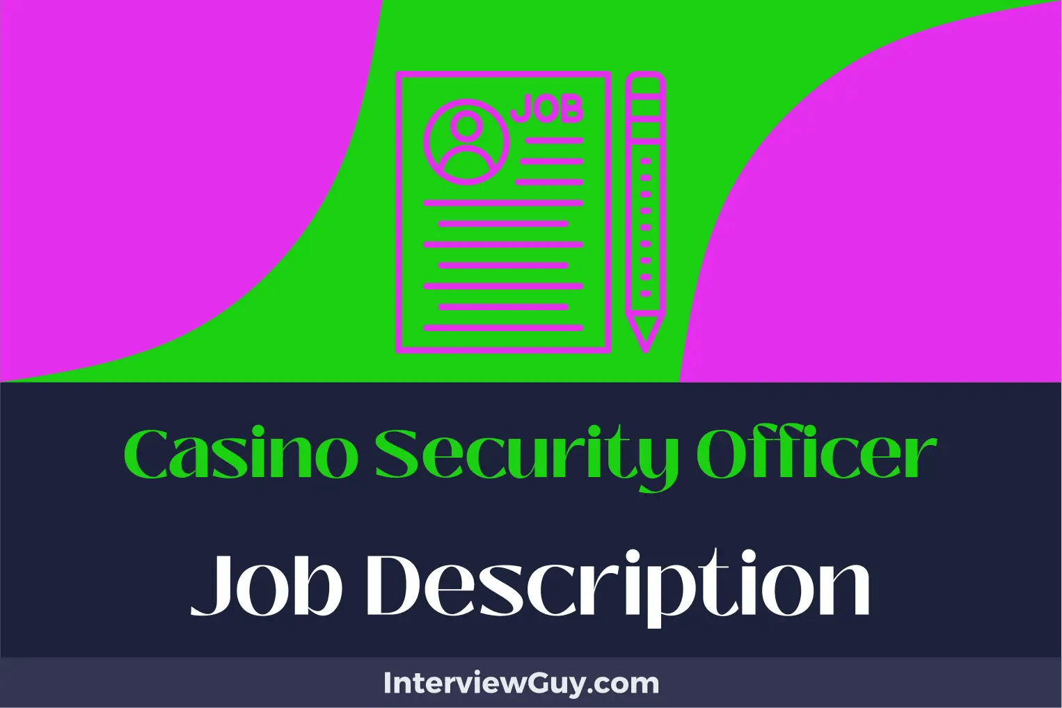 Casino Security Officer Job Description [Updated for 2024]