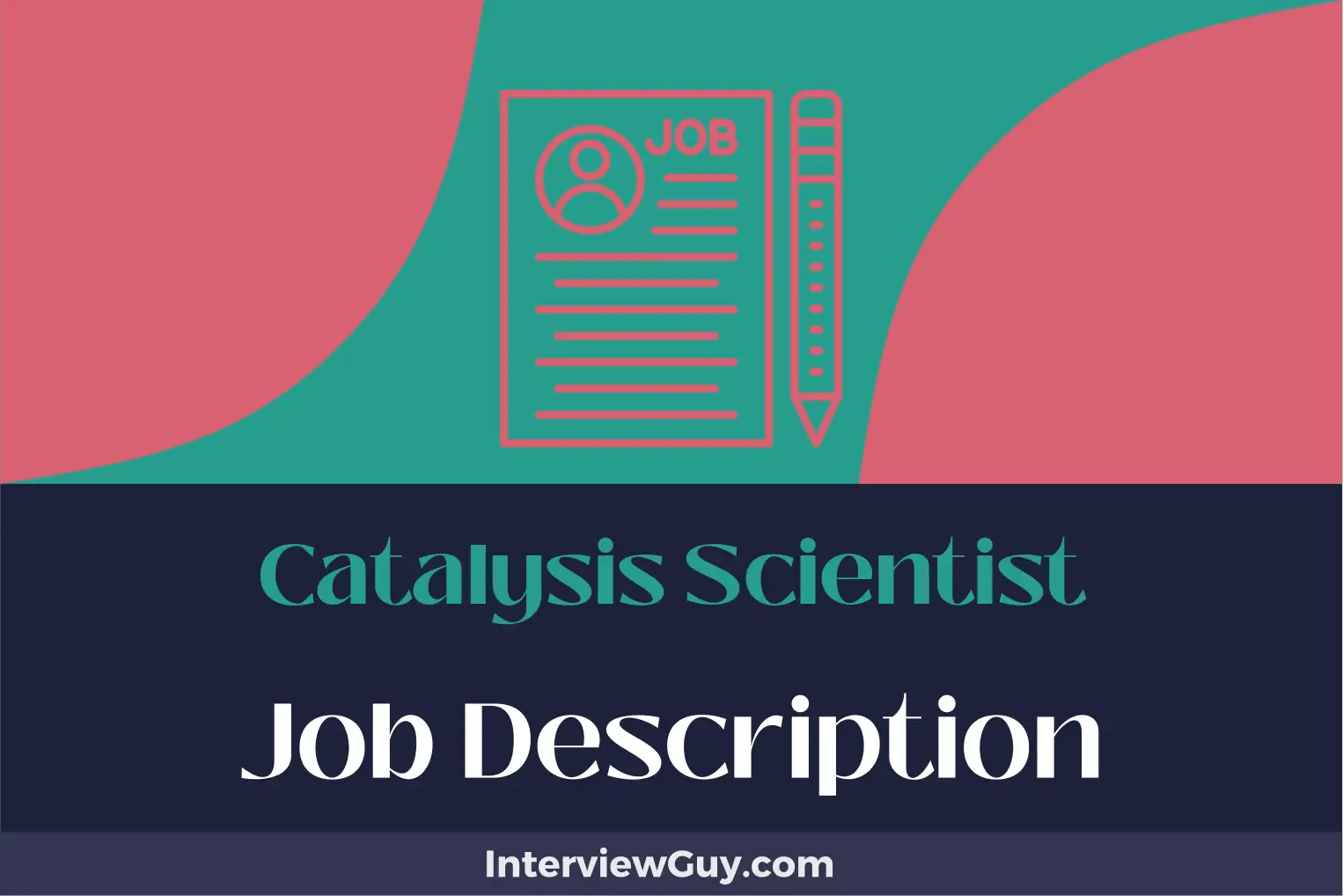 Catalysis Scientist Job Description [Updated for 2024]