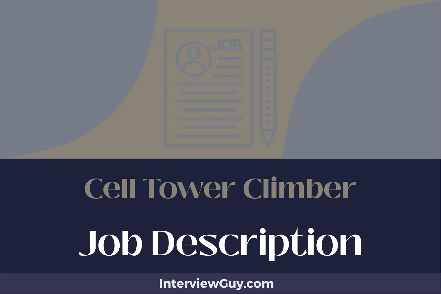 Cell Tower Climber Job Description [Updated for 2024]