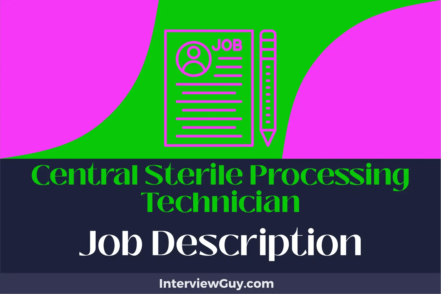 Central Sterile Processing Technician Job Description [Updated for 2024]
