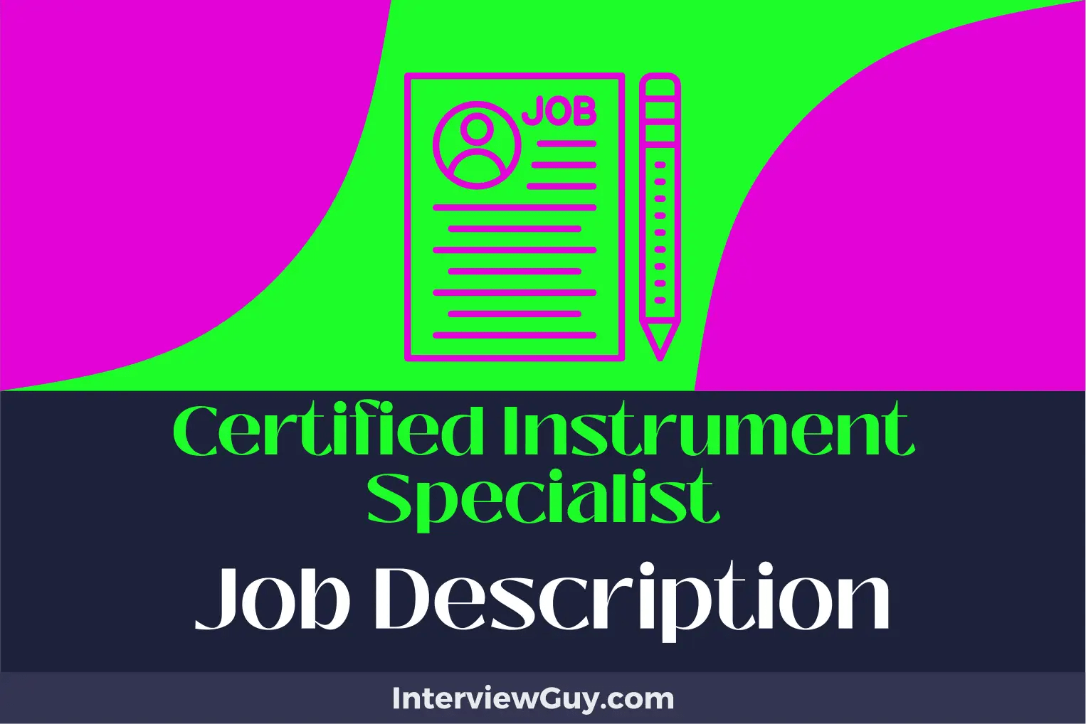 Certified Instrument Specialist Job Description [Updated for 2024]