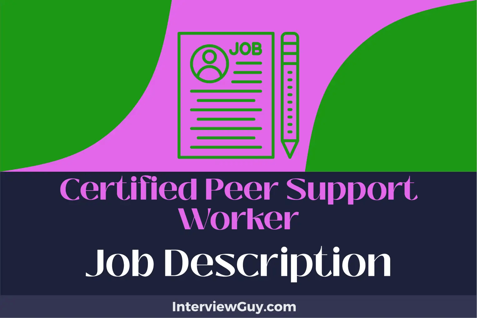 Certified Peer Support Worker Job Description [Updated for 2024]