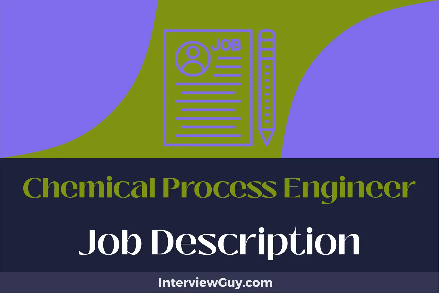 Chemical Process Engineer Job Description [Updated for 2024]